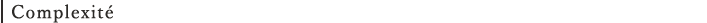 Complexité